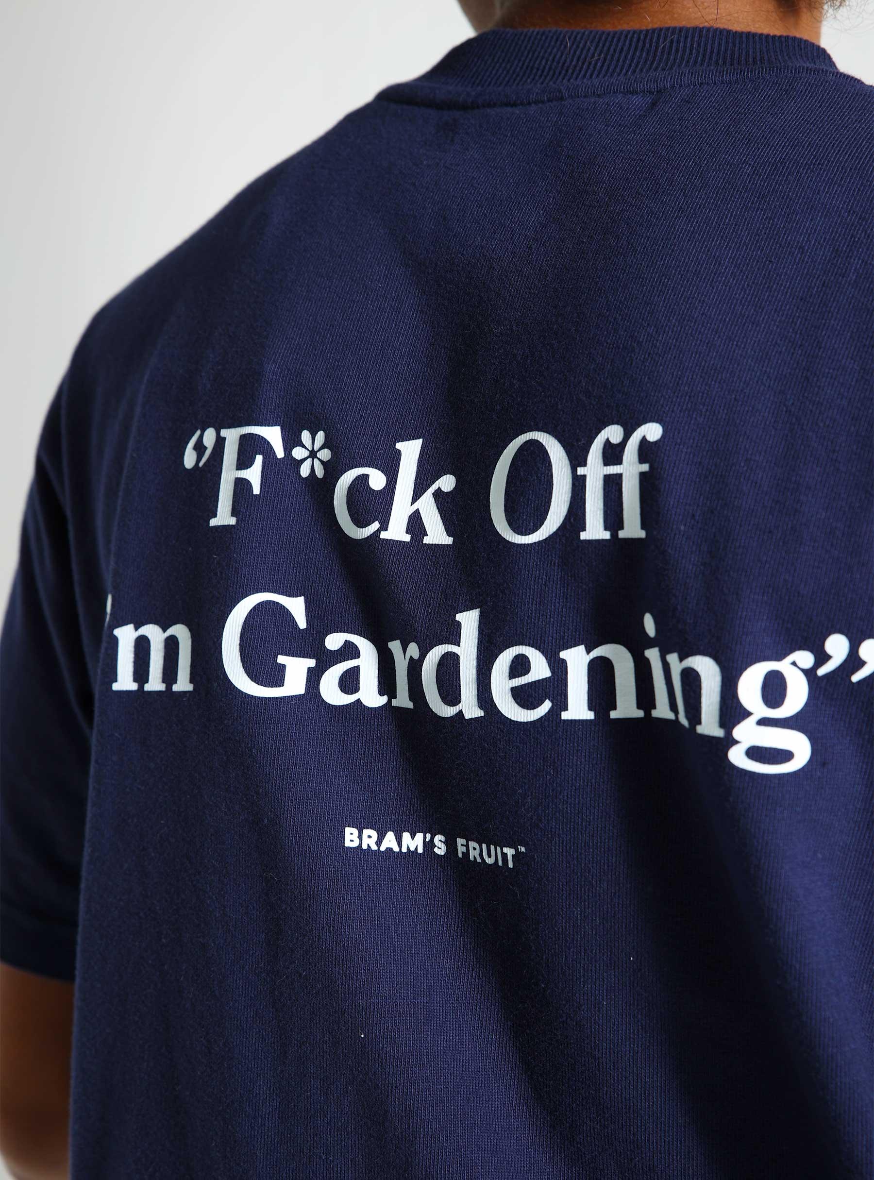 F*ck Off I'm Gardening T-shirt Navy 285